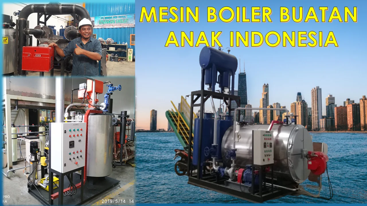 MESIN BOILER BUTAN ANAK INDONESIA